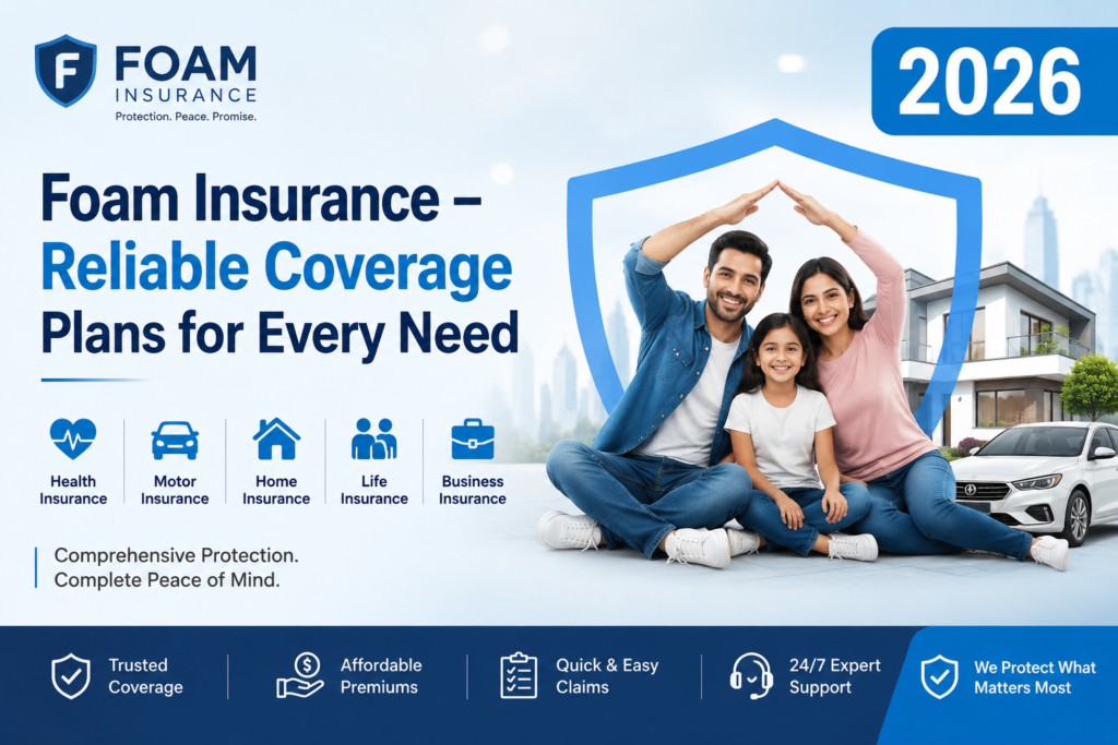 Foam Insurance